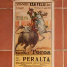 Carteles Toros: CARTEL DE TOROS LITOGRAFIADO SAN FELIU DE GUIXOLS 23 DE AGOSTO 1970. PERALTA, PALMEÑO Y PATON . Lote 179034721