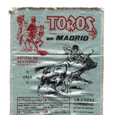 Carteles Toros: CARTEL DE TOROS EN SEDA. MADRID.- SAN ISIDRO 1965.