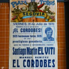 Carteles Toros: PLAZA DE TOROS DE SEGOVIA EL CORDOBES CARTEL CORRIDAS 1970 21 X 41 CMTS. Lote 287670073