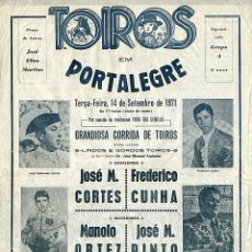 Carteles Toros: TOIROS EM PORTALEGRE (PORTUGAL) - SETEMBRO DE 1971. GRANDIOSA CORRIDA DE TOIROS