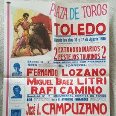 Carteles Toros: TOLEDO PLAZA DE TOROS CARTEL CORRIDA 1986 ESPARTACO RAFA CAMINO JOSELITO 50 X 71 CMTS. Lote 301994278
