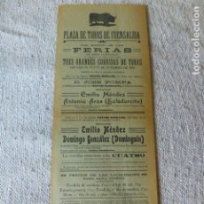 Carteles Toros: PLAZA DE TOROS DE FUENSALIDA TOLEDO CARTEL CORRIDA 1916 DOMINGUIN EMILIO MENDEZ 18 X 45 CMTS