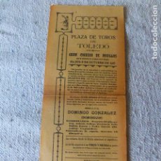 Carteles Toros: PLAZA DE TOROS DE TOLEDO CARTEL CORRIDA 1916 DOMINGUIN 16 X 40 CMTS
