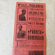 Carteles Toros: PLAZA DE TOROS TOLEDO CARTEL CORRIDA PARRITA DOMINGUIN 1946 20 X 43 CMTS