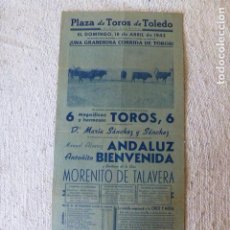 Carteles Toros: PLAZA DE TOROS TOLEDO CARTEL CORRIDA ANDALUZ ANTOÑITO BIENVENIDA 1943 20 X 43 CMTS