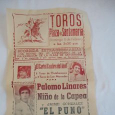 Carteles Toros: CARTEL TAYRINO, PALOMO LINARES, EL NIÑO DE LA CAPEA Y EL PUNO.+ 2 ENTRADAS. Lote 302571553