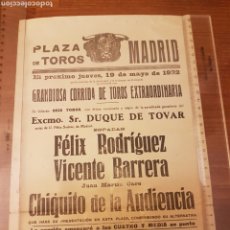 Carteles Toros: CARTEL TOROS MADRID 1932.FELIX RODRIGUEZ,VICENTE BARRERA,JUAN MARTIN CARO CHIQUITO DE LA AUDIENCIA
