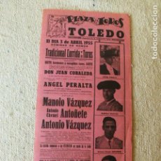 Carteles Toros: PLAZA DE TOROS TOLEDO CARTEL CORRIDA VAZQUEZ ANTOÑETE 1955 20 X 43 CMTS