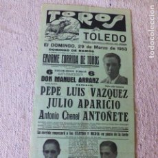 Carteles Toros: PLAZA DE TOROS TOLEDO CARTEL CORRIDA ANTOÑETE VAZQUEZ APARICIO 1953 20 X 43 CMTS