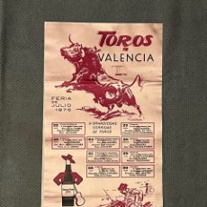 Carteles Toros: TOROS VALENCIA. FERIA DE JULIO. PAQUIRRI, EL VITI, MANZANARES… (A.1976)