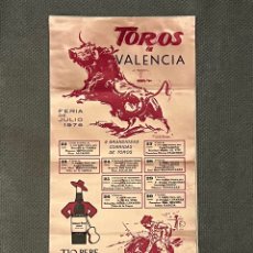 Carteles Toros: TOROS VALENCIA. FERIA DE JULIO. CAMINO, EL VITI, MANZANARES… (A.1976)