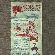 Carteles Toros: TOROS ALGECIRAS. CORRIDAS DE FERIA.., PACO CAMINO, PAQUIRRI, ORDÓÑEZ (A.1969)