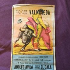 Carteles Toros: PLAZA DE TOROS DE VALMASEDA - SAAVEDRA - ADOLFO AVILA - EL BALA 46X24. Lote 311533273