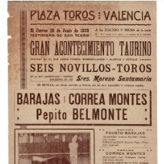 Carteles Toros: CARTEL PLAZA DE TOROS DE VALENCIA. 1922. BARAJAS, CORREAS MONTES Y PEPITO BELMONTE.