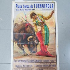 Carteles Toros: CARTEL PLAZA DE TOROS FUENGIROLA . 5 Y 8 OCT 1969. 105×54 CM