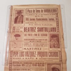 Carteles Toros: CARTEL TOROS GUADALAJARA 1939. BEATRIZ SANTULLANO, PEPE LUIS VÁZQUEZ, PAQUITO CASADO,NEGRO AQUILINO. Lote 322541203