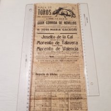 Carteles Toros: CARTEL TOROS MADRID 21 JULIO 1940. JOSELITO DE LA CAL MORENITO DE TALAVERA MORENITO DE VALENCIA.. Lote 327460288