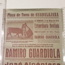 Carteles Toros: CARTEL TOROS GUADALAJARA. 11 MAYO 1941. RAMIRO GUARDIOLA, JOSÉ ALCÁNTARA, FÉLIX DEL OLMO. Lote 334388833