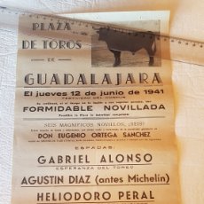 Carteles Toros: CARTEL TOROS GUADALAJARA 12 JUNIO 1941. GABRIEL ALONSO, AGUSTÍN DÍAZ ANTES MICHELIN, HELIODORO PERAL. Lote 337774588
