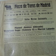 Carteles Toros: CARTEL PLAZA TOROS MADRID.1ª CORRIDA ABONO 1924.MORENO SANTAMARIA.SEVILLA.CHICUELO.LALANDA.VALENCIA. Lote 341248238