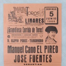 Carteles Toros: CARTEL TOROS. PLAZA TOROS LINARES 5 JUNIO 1966. EL PIREO, JOSE FUENTES, SEBASTIÁN PALOMO LINARES. Lote 342008058