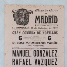 Carteles Toros: CARTEL TOROS. PLAZA TOROS MADRID 19 OCTUBRE 1947. MANUEL GÓNZALEZ, RAFAEL VÁZQUEZ, ADOLFO ROJAS. Lote 342008753