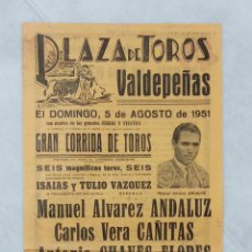 Carteles Toros: CARTEL TOROS. PLAZA TOROS VALDEPEÑAS 5 AGOSTO 1951. ANDALUZ, CAÑITAS, CHAVES FLORES. Lote 342009553
