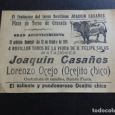 Carteles Toros: GRANADA PLAZA DE TOROS 1919 JOAQUIN CASAÑES Y OCEJITO CHICO CARTEL DE MANO 16 X 22 CMTS. Lote 342294853