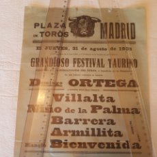 Carteles Toros: CARTEL TOROS MADRID 31 AGOSTO 1933. ORTEGA VILLALTA NIÑO PALMA VICENTE BARRERA ARMILLITA BIENVENIDA