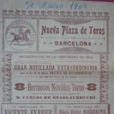 Carteles Toros: TOROS.- BARCELONA. CORRIDA PARA EL 30 DE MARZO DE 1902. INAUGURACION DE LA TEMPORADA.