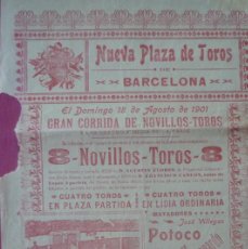 Carteles Toros: TOROS.- BARCELONA. NUEVA PLAZA. GRAN CORRIDA DE NOVILLOS-TOROS EL 18 DE AGOSTO DE 1901.