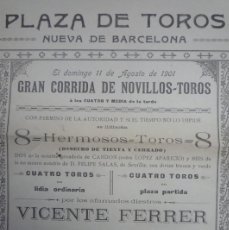 Carteles Toros: TOROS.- BARCELONA. NUEVA PLAZA. GRAN CORRIDA DE NOVILLOS-TOROS EL 11 DE AGOSTO DE 1901.