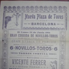 Carteles Toros: TOROS.- BARCELONA. NUEVA PLAZA. GRAN CORRIDA DE NOVILLOS-TOROS EL 24 DE JUNIO DE 1901.