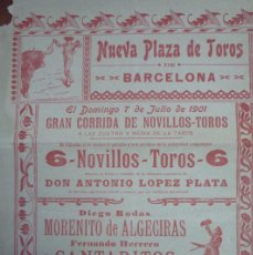 Carteles Toros: TOROS.- BARCELONA. NUEVA PLAZA. GRAN CORRIDA DE NOVILLOS-TOROS EL 7 DE JULIO DE 1901.