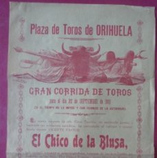 Carteles Toros: TOROS.- ORIHUELA(ALICANTE). GRAN CORRIDA DE TOROS, EL 22 DE SEPTBRE. DE 1901.