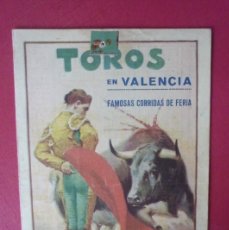 Carteles Toros: TOROS.- VALENCIA- 9 GRANDES CORRIDAS DE FERIA Y 1 NOVILLADA EN JULIO Y AGOSTO DE 1930.