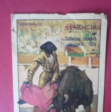Carteles Toros: TOROS.- VALENCIA- FAMOSAS CORRIDAS DE FERIA EN JULIO Y AGOSTO DE 1935.