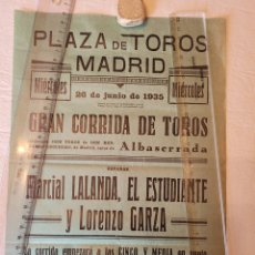 Carteles Toros: CARTEL TOROS MADRID 26 JUNIO 1935 MARCIAL LALANDA EL ESTUDIANTE LORENZO GARZA. Lote 379794564