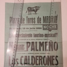 Carteles Toros: CARTEL TOROS MADRID 13 JULIO 1935 HERMANAS PALMEÑO LOS CALDERONES