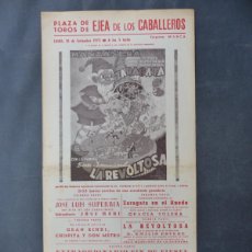 Carteles Toros: CARTEL TOROS - EJEA DE LOS CABALLEROS, ZARAGOZA - 10 DE SEPTIEMBRE DE 1973. Lote 401129269