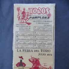 Carteles Toros: CARTEL TOROS EN SEDA SOBRE PAPEL - FERIA DEL TORO PAMPLONA - SAN FERMIN, JULIO DE 1972. Lote 401131334