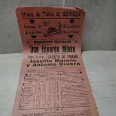 Carteles Toros: CARTEL TOROS EN SEVILLA 1941 - GRANDIOSA NOVILLADA JOSELITO MORENO Y ANTONIO RIVERA
