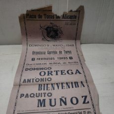 Carteles Toros: CARTEL TOROS EN ALICANTE 1948 - GRANDIOSA CORRIDA - ORTEGA, ANTONIO BIENVENIDA Y MUÑOZ