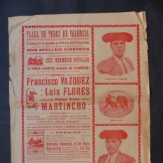 Carteles Toros: CARTEL TOROS VALENCIA - SEPTIEMBRE DE 1914 - TOROS DE TOMAS APARICIO, VAZQUEZ, FLORES Y MARTINCHO