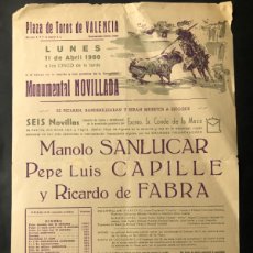 Carteles Toros: CARTEL PLAZA DE TOROS VALENCIA 1966 MANOLO SANLUCAR PEPE LUIS CAPILLE RICARDO DE FABRA