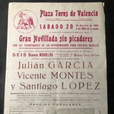 Carteles Toros: CARTEL PLAZA DE TOROS VALENCIA 1966 JULIAN GARCÍA VICENTE MONTES SANTIAGO LÓPEZ