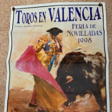 Carteles Toros: CARTEL DE TOROS PLAZA DE VALENCIA AÑO 1998