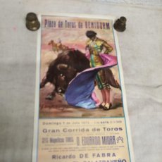 Carteles Toros: ANTIGUO CARTEL DE TOROS, PLAZA BENIDORM, MIURA, FABRA, CALATRAVEÑO, SANTIAGO LOPEZ, 1973 -R5