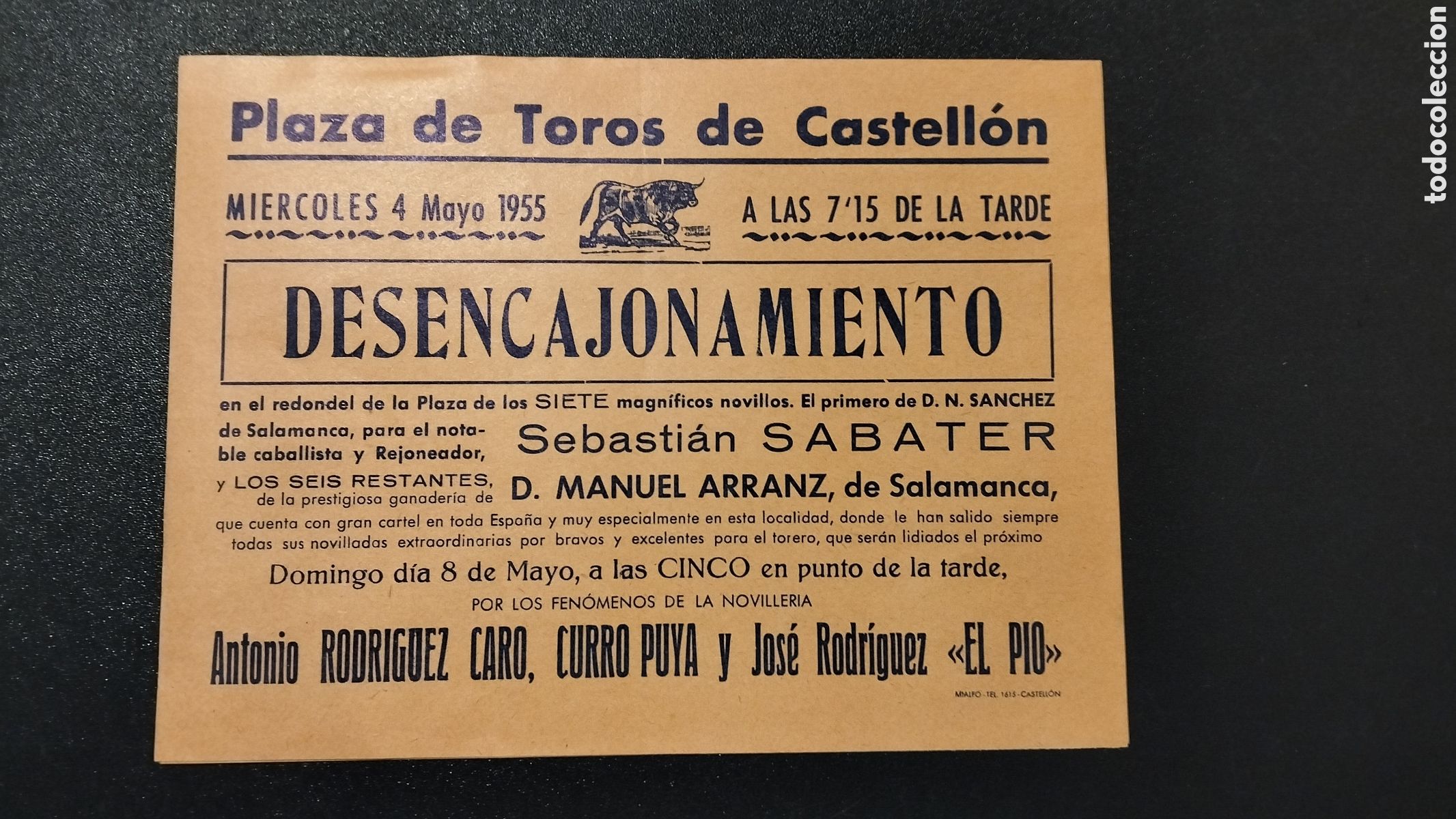 Cartazes Touros: CARTEL 21x16 PLAZA DE TOROS DE CASTELLON MIERCOLES 4 MAYO 1955 ANTONIO RODRIGUEZ CARO CURRO PUYA PIO