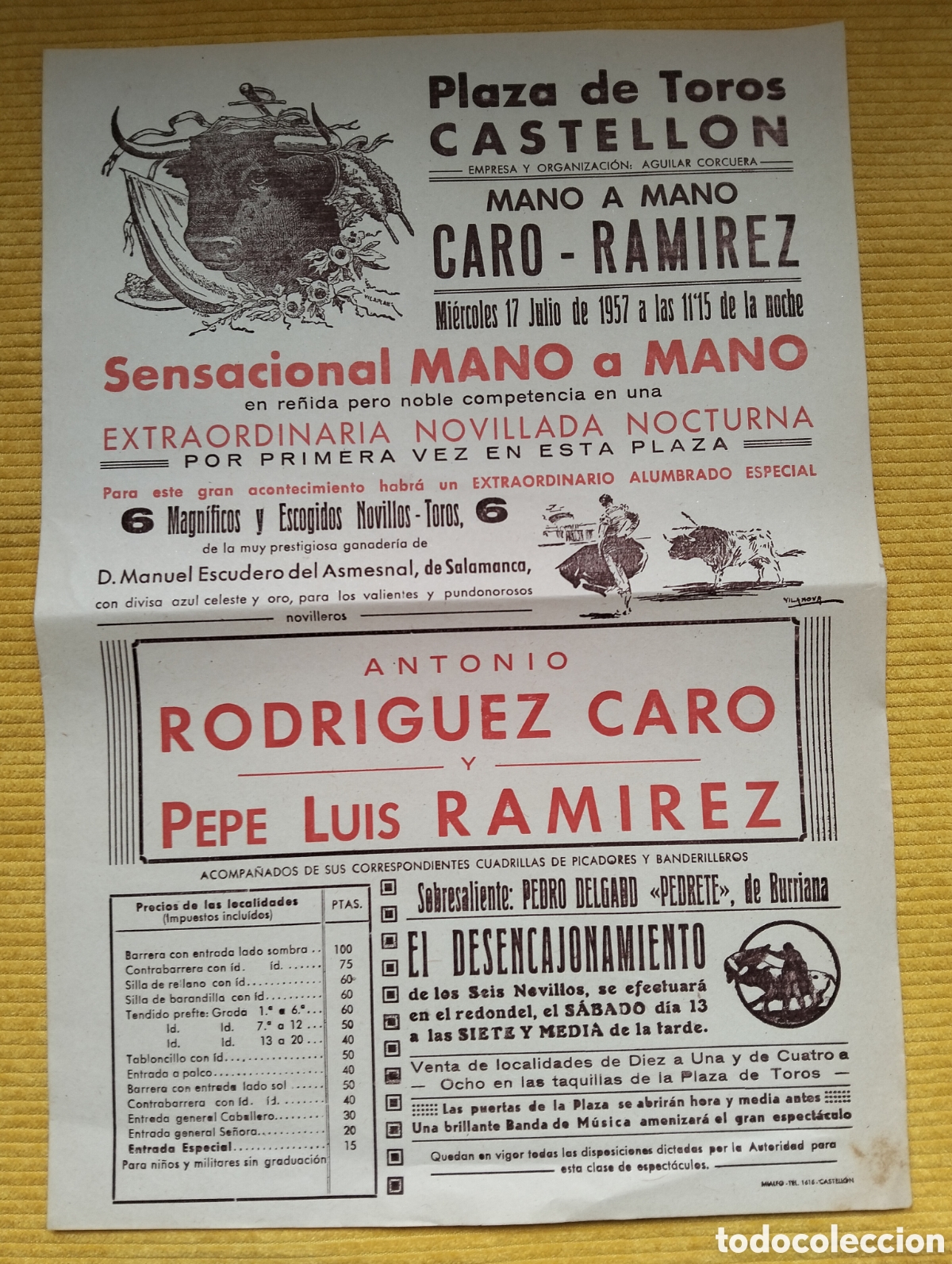 Carteles Toros: CARTEL PLAZA DE TOROS CASTELLON 17 JULIO1957 MANO A MANO ANTONIO RODRIGUEZ CARO Y PEPE LUIS RAMIREZ